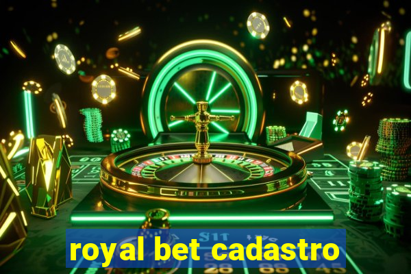 royal bet cadastro